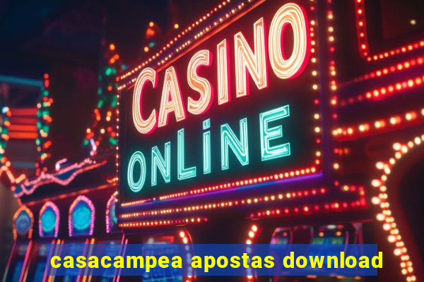 casacampea apostas download